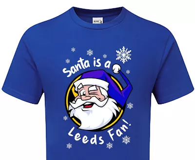 Buy Santa Is A Leeds Fan! Tshirt Mens & Womens Fanmade Merchandise • 13.95£