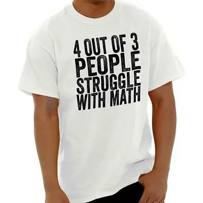 Buy 4 Out Of 3 People Struggle With Math Nerd Womens Or Mens Crewneck T Shirt Tee • 19.29£
