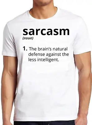 Buy Sarcasm Noun Meaning Top Meme Joke Funny Cool Gift Tee T Shirt C1192 • 6.35£