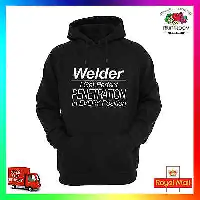 Buy Welder Perfect Penetration Hoodie Hoody Funny Welding Mig Tig Arc Oxy Mechanic • 24.99£
