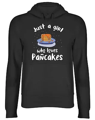 Buy Just A Girl Who Loves Pancakes Mens Womens Hooded Top Hoodie • 17.99£