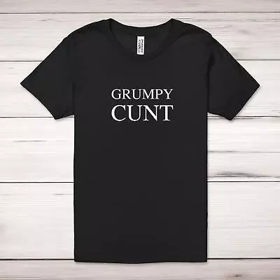 Buy Grumpy C*nt Adult T-Shirt • 17.99£