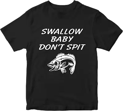 Buy Swallow Baby Don't Spit T-shirt Fishing Reel Bait Father Funny Novelty Gifts • 9.99£
