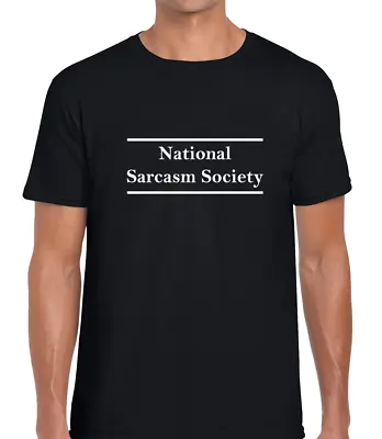 Buy National Sarcasm Society Mens T Shirt Tee Funny Quote Slogan Humour Comedy Top • 7.99£