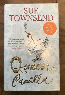 Buy Sue Townsend Queen Camilla First Edition Hardback DJ AUTHOR SIGNED • 19.95£