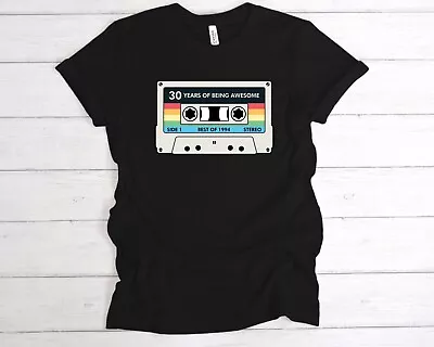 Buy Cassette 30 Years Of Being Awesome T-Shirt, 30 Years Old, 30th Birthday T Shirt, • 12.49£