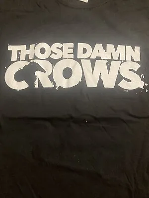 Buy Those Damn Crows White Name Tour New Black T-shirt Size Large • 19.99£