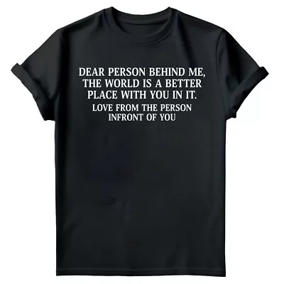 Buy Dear Person Behind Me Mental Health Awareness End The Stigma T-Shirt #MHA • 7.59£