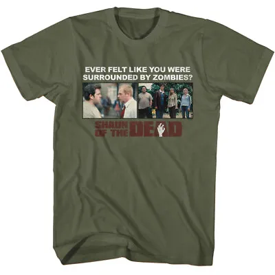 Buy Shaun Of The Dead Zombie Movie Ever Felt Like You Were Surrounded Men's T Shirt • 38.94£