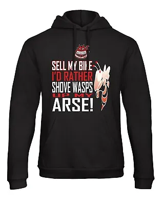 Buy Grinfactor Sell My Bike I'd Rather Shove Wasps Up Arse Motorcycle Black Hoodie • 35£