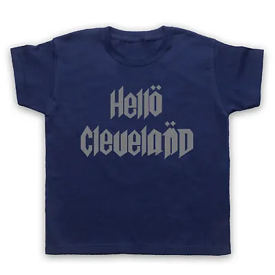 Buy Hello Cleveland This Is Spinal Tap Unofficial Rock Band Kids Childs T-shirt • 16.99£
