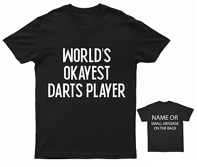 Buy World's Okayest Darts Player T-Shirt Humorous Gift For Darts Fans • 14.95£