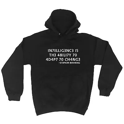 Buy Intelligence Is The Ability To Change Geek Nerd Funny HOODIE Present Birthday • 22.95£