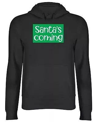 Buy Santa's Coming Christmas Xmas Mens Womens Hooded Top Hoodie Gift • 17.99£