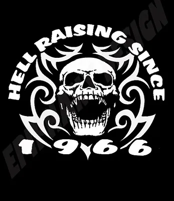 Buy 50th Birthday T-Shirt Personalise With Year Of Choice Hell Raising Since ....... • 11.95£