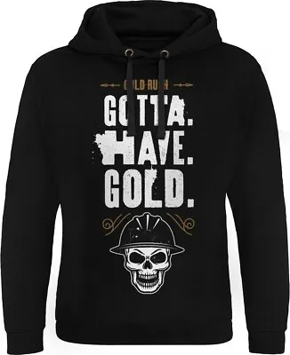 Buy Gold Rush Gotta Have Gold Epic Hoodie Black • 49.50£