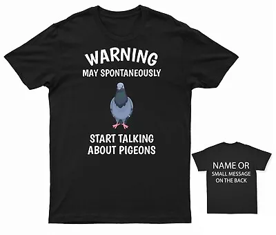 Buy Pigeon Lover T-Shirt Warning May Start Talking About Pigeons Humorous Bird Enthu • 14.95£