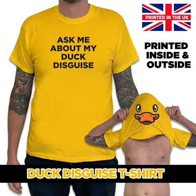 Buy Ask Me About My Duck Disguise Funny Printed T-Shirt Unisex S-2XL Colour Choice • 13.99£