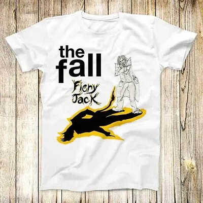 Buy The Fall Fiery Jack T Shirt Meme Unisex Top Tee 7502 • 6.35£