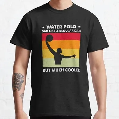 Buy NWT Water Polo Dad Like A Regular Dad Unisex T-Shirt • 19.68£