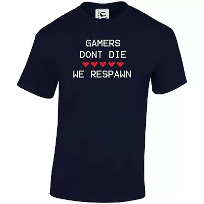 Buy Gamers Don't Die We Respawn Funny Gaming T-shirt Top Adult Teen & Kids Sizes • 9.99£