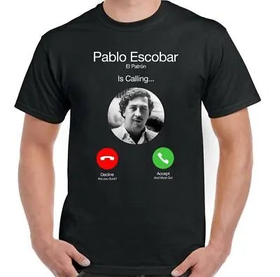 Buy PABLO ESCOBAR T-SHIRT El Patron Is Calling Mens Funny Narcos TV Show Drug Cartel • 9.49£