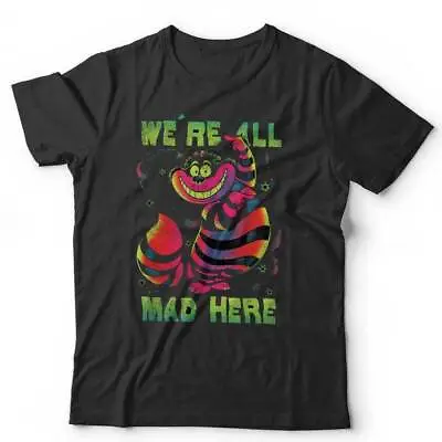 Buy Neon We’re All Mad Here Tshirt Unisex & Kids Alice In Wonderland Cheshire Cat • 13.99£