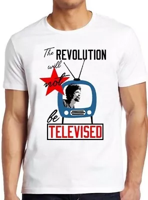 Buy The Revolution Will Not Be Televised Gil Scott Heron Music Gift Tee T Shirt M334 • 6.35£