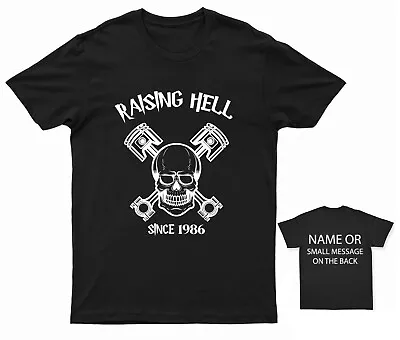 Buy Raising Hell Since 1986 T-Shirt Funny Biker Birthday Gift ANY YEAR • 13.95£