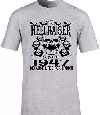 Buy Men's Birthday T-Shirt 70th 1947 Birthday Any Year Hellraiser Unique Design Gift • 10.95£