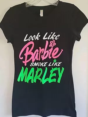 Buy Look Like Barbie Smoke Like Marley T-shirt In Junior's Size L • 19.25£