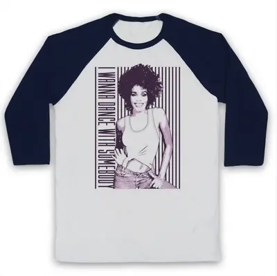 Buy I Wanna Dance Unofficial Whitney With Somebody Hit 3/4 Sleeve Baseball Tee • 23.99£
