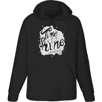 Buy 'Time To Shine' Adult Hoodie / Hooded Sweater (HO016781) • 24.99£