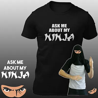 Buy Ask Me About My Ninja Disguise Kids Fancy Dress T-shirt Men Funny Eyes Flip Tee • 11.99£