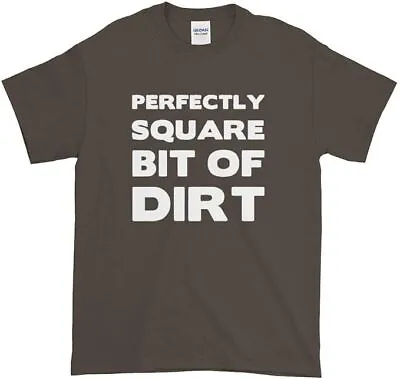 Buy Father Ted T-Shirt Perfectly Square Bit Of Dirt Var Sizes S-5XL • 14.99£