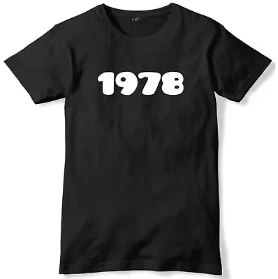 Buy 1978 Year Birthday Anniversary Mens Funny Slogan Unisex T-Shirt • 11.99£