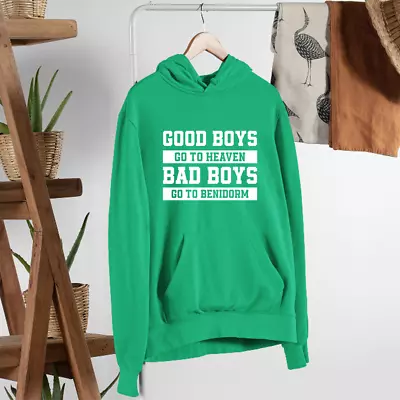 Buy Good Boys Go To Heaven Bad Boys Go To Benidorm Hoodie Funny Sarcastic Gifts • 16.99£