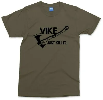 Buy VIKING Funny T-shirt VIKE Just Kill It Men's GYM Training Birthday Gift Top • 13.99£