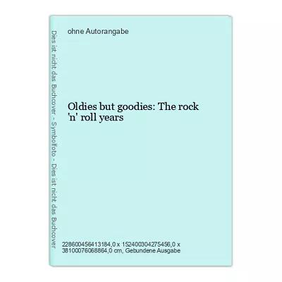 Buy Oldies But Goodies: The Rock 'n' Roll Years • 6.91£
