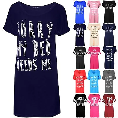 Buy Ladies Womens Scoop Neck SORRY MY BED NEEDS ME Oversized Baggy PJ Dress Top • 6.99£