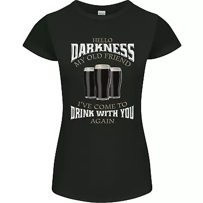 Buy Hello Darkness My Old Friend Funny Guiness Womens Petite Cut T-Shirt • 9.99£