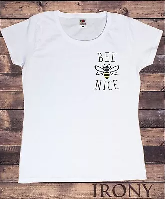 Buy Women's T-Shirts New Cotton Short Sleeve Tee -  Bee Nice' Funny Slogan TS1349 • 13.99£