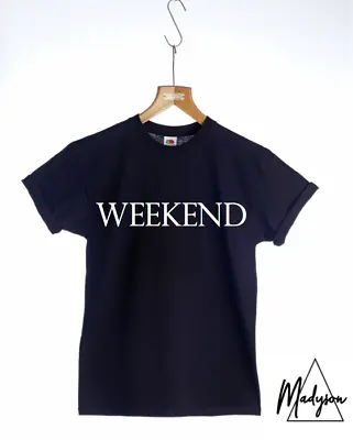Buy Weekend T-shirt Sunday Saturday Slogan T-shirt Unisex Womens Mens S M L XL  • 9.99£