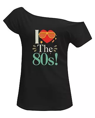Buy Off Shoulder Women I Love 80s Printed Music Designs T-Shirts Retro Madonna Style • 9.99£