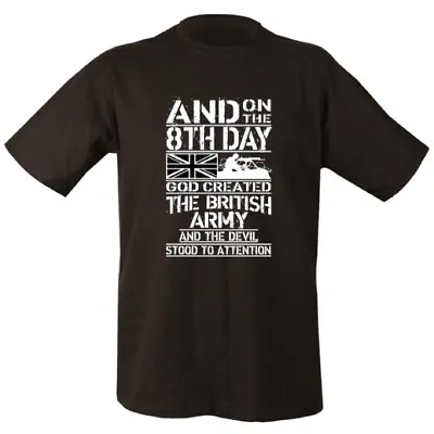 Buy Military T-Shirt Mens S-2XL On 8th Day God Created The British Army Veteran • 12.99£