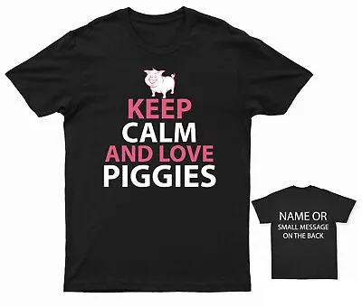 Buy Pig T-shirt Keep Calm And Love Piggies Funny • 13.95£