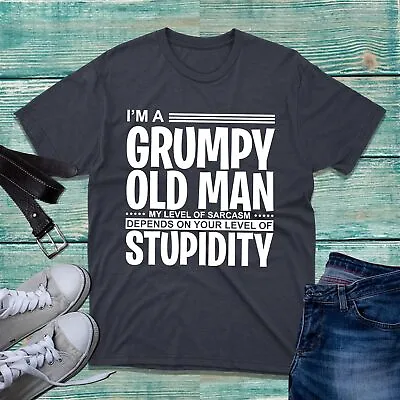 Buy I'm A Grumpy Old Man T-Shirt Funny Sarcastic Joke Stupidity Gift For Grandpa Top • 9.99£