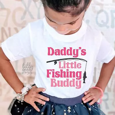 Buy Daddy's Little Fishing Buddy T-Shirt, Future Fisher, Daddy's Girl T-Shirt, • 15.14£