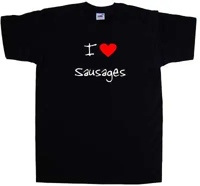 Buy I Love Heart Sausages T-Shirt • 8.99£