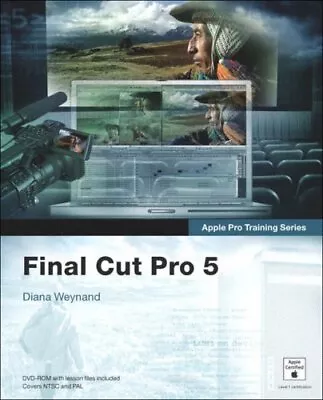 Buy Apple Pro Training Series: Final Cut Pr... By Weynand, Diana Mixed Media Product • 3.49£